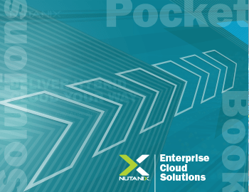 Nutanix Enterprise Solutions Pocketbook