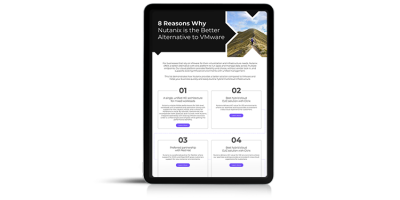 8 Reasons Why Nutanix is the Better Alternative to VMware