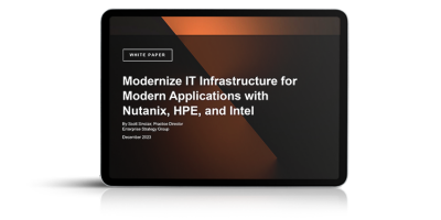 Modernize IT Infrastructure for Modern Applications with Nutanix, HPE, and Intel